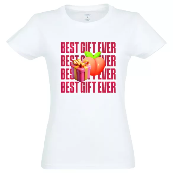 Best Gift Ever - moterų marškinėliai - balti